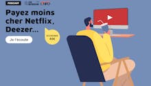 Payez moins cher Netflix, Amazon Prime Vidéo, Deezer…